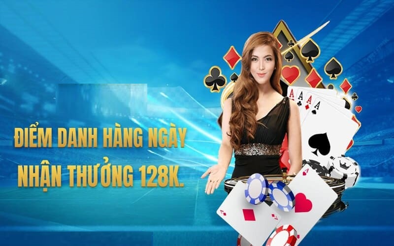 Nhận ngay 128k khi điểm danh hàng ngày